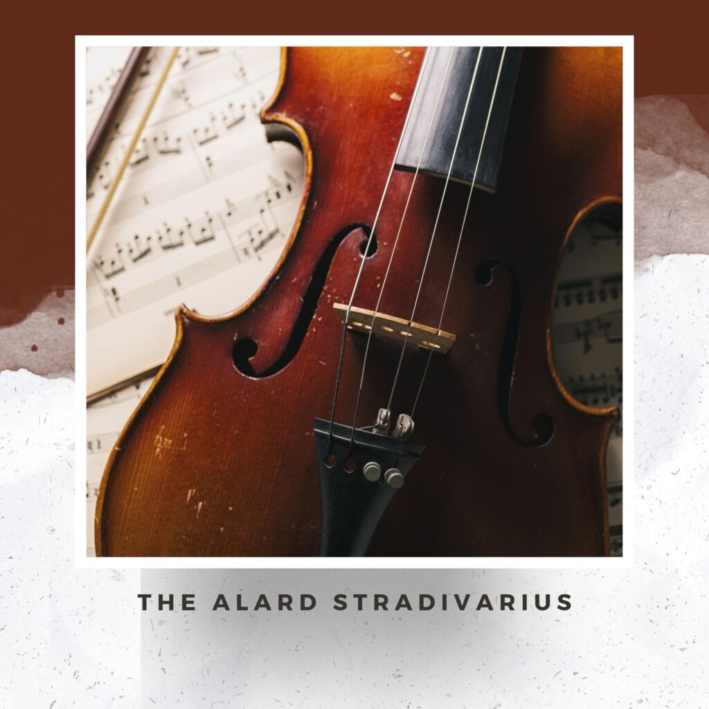 The Alard Stradivarius
